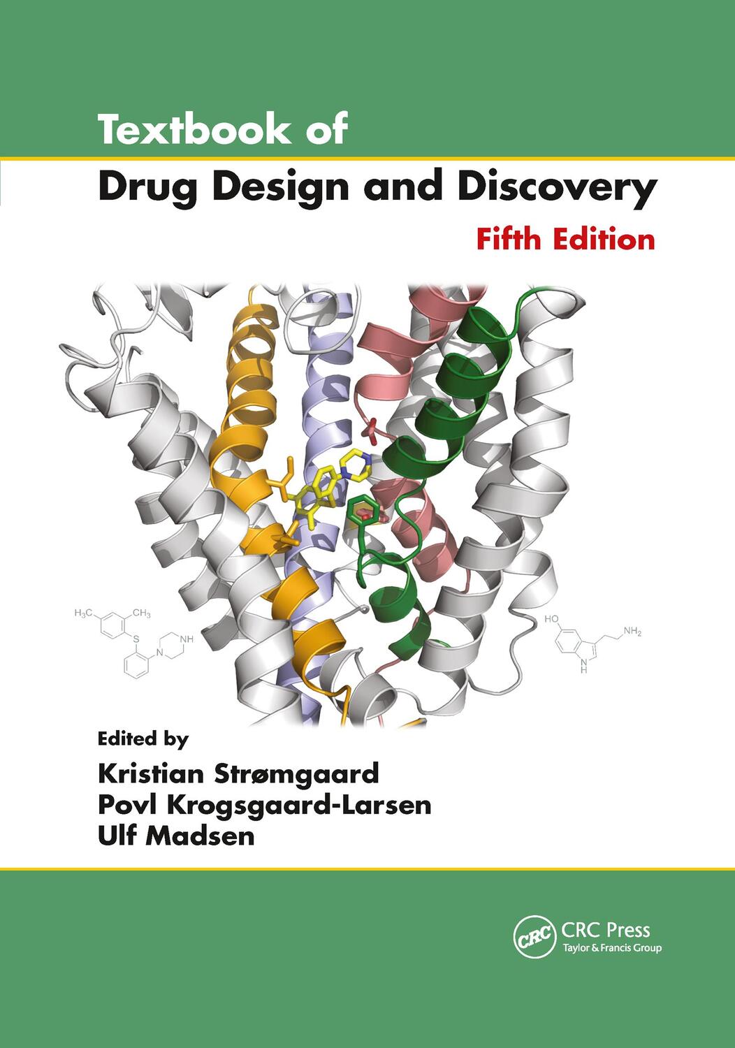 Cover: 9781032339948 | Textbook of Drug Design and Discovery | Kristian Stromgaard (u. a.)