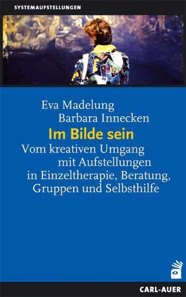 Cover: 9783896705501 | Im Bilde sein | Eva Madelung (u. a.) | Taschenbuch | Deutsch | 2010