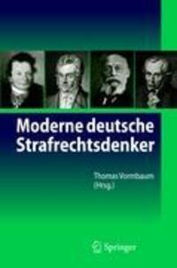 Cover: 9783642171994 | Moderne deutsche Strafrechtsdenker | Thomas Vormbaum | Taschenbuch