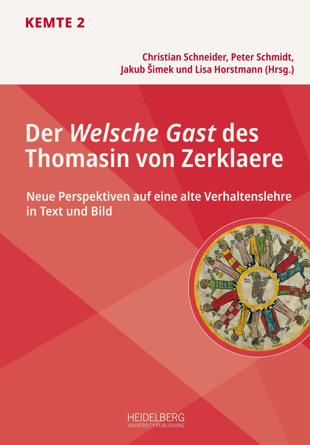 Cover: 9783947732685 | Der Welsche Gast des Thomasin von Zerklaere | Schneider (u. a.) | Buch