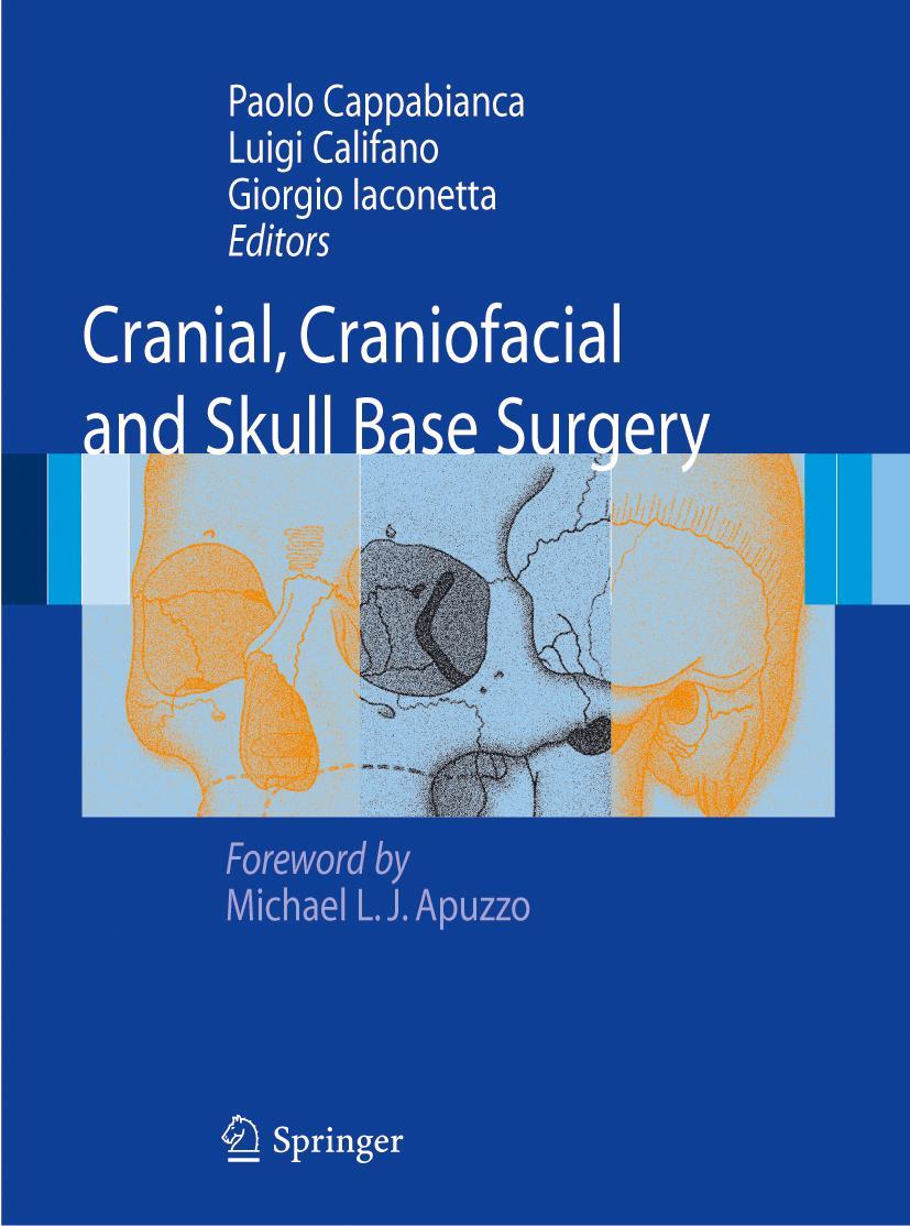 Cover: 9788847039032 | Cranial, Craniofacial and Skull Base Surgery | Cappabianca (u. a.)