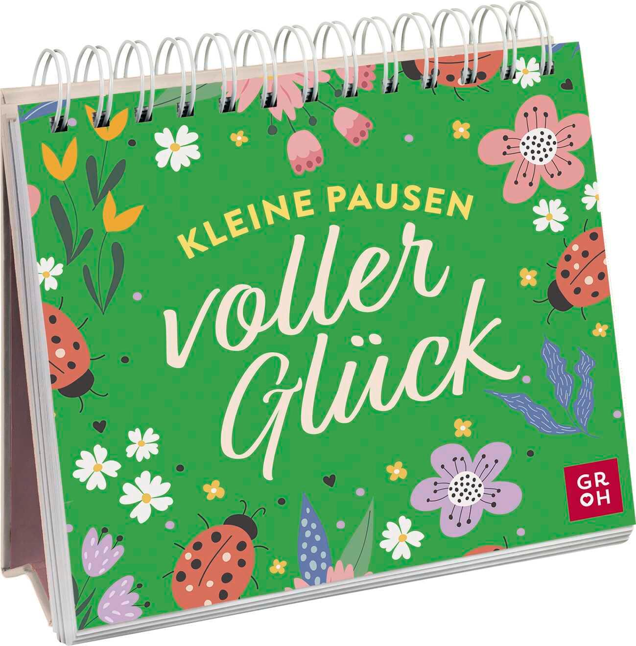 Cover: 9783848502974 | Kleine Pausen voller Glück | Groh Verlag | Taschenbuch | 144 S. | 2024