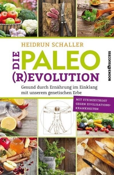 Cover: 9783864702433 | Die Paleo-Revolution | Heidrun Schaller | Buch | Deutsch | 2015