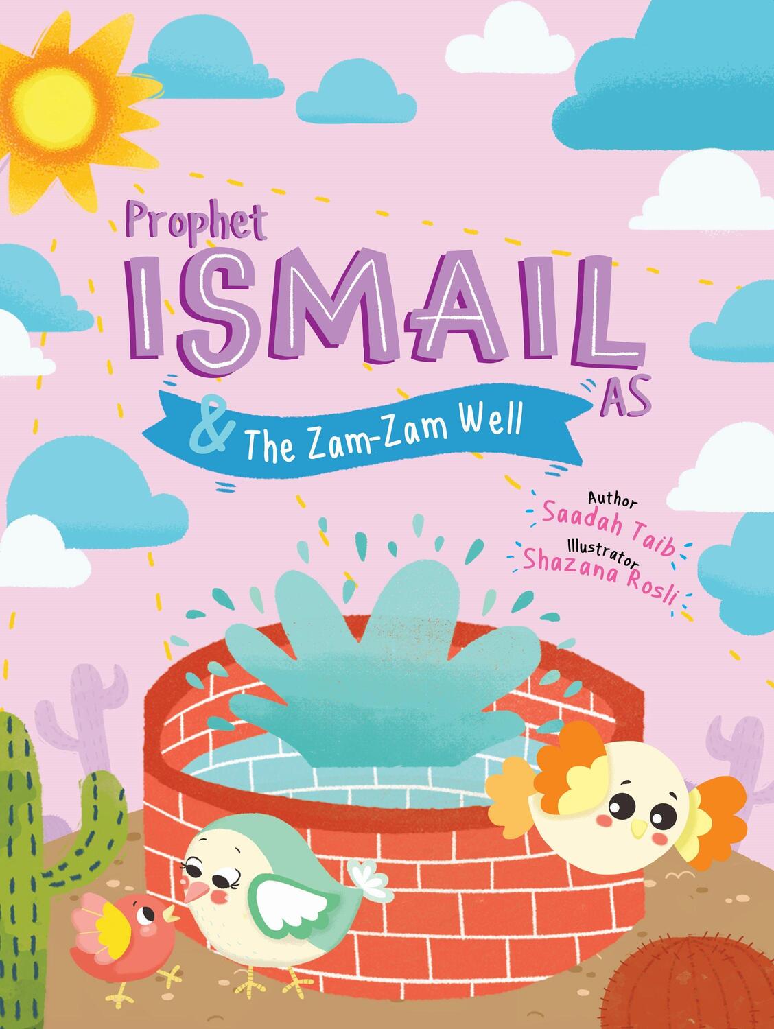 Cover: 9780860377450 | Prophet Ismail and the Zamzam Well Activity Book | Saadah Taib | Buch