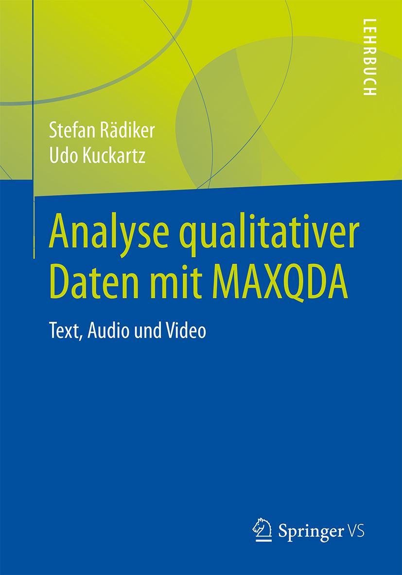 Cover: 9783658220945 | Analyse qualitativer Daten mit MAXQDA | Text, Audio und Video | Buch