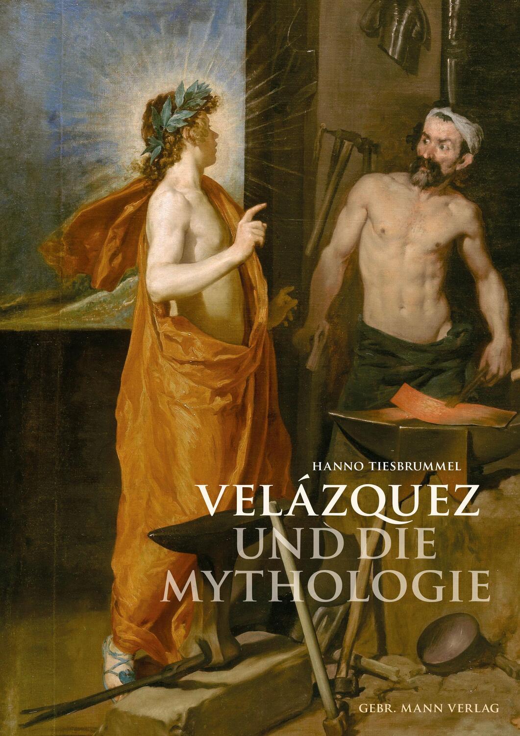 Cover: 9783786129028 | Velázquez und die Mythologie | Hanno Tiesbrummel | Buch | 448 S.