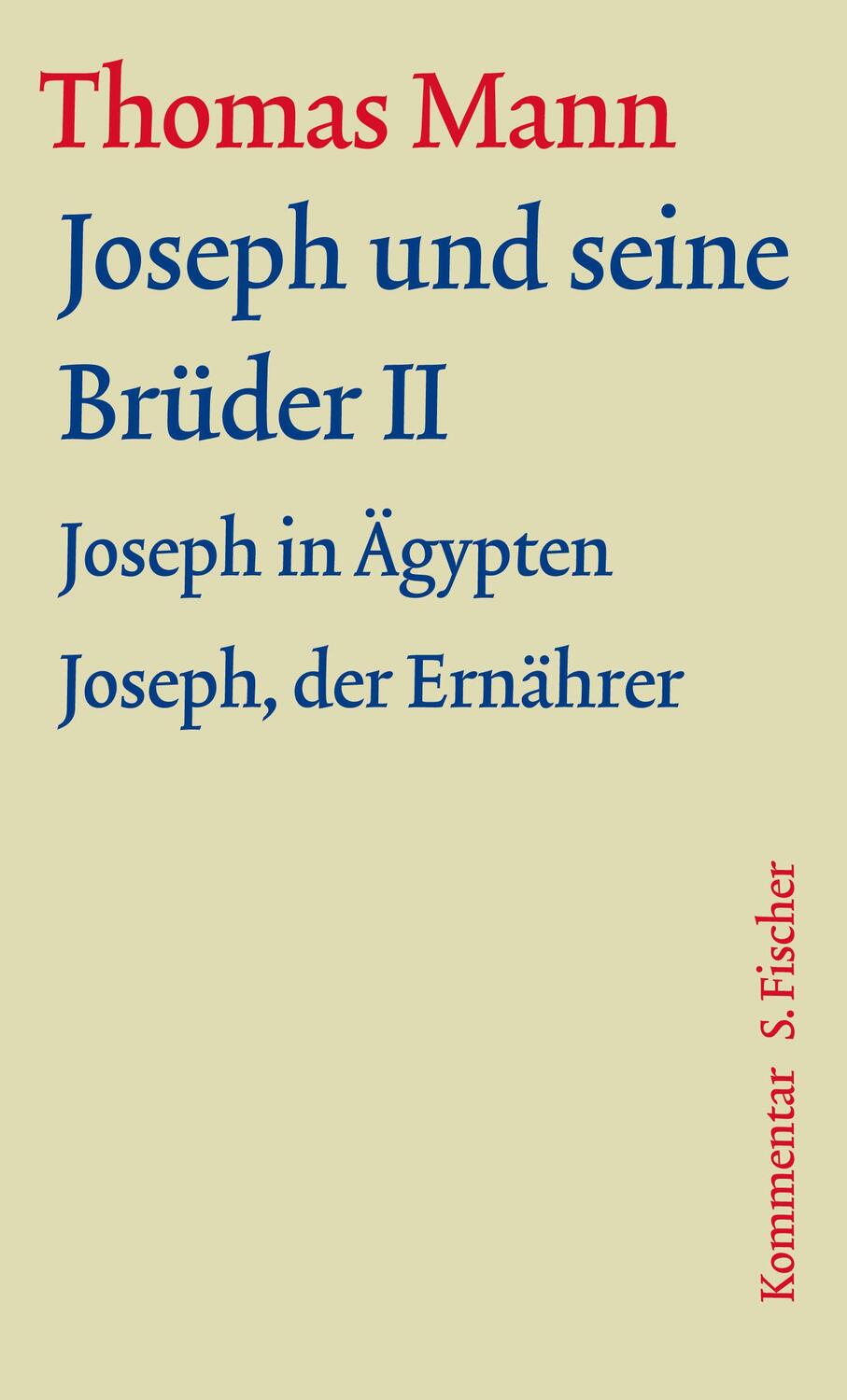 Cover: 9783100483324 | Joseph und seine Brüder II | Thomas Mann | Buch | Slip-cased | Deutsch