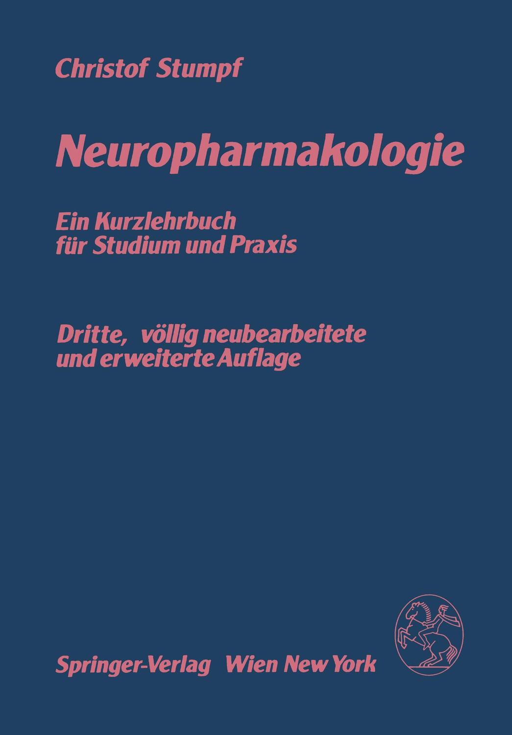 Cover: 9783211818879 | Neuropharmakologie | Ein Kurzlehrbuch für Studium und Praxis | Stumpf