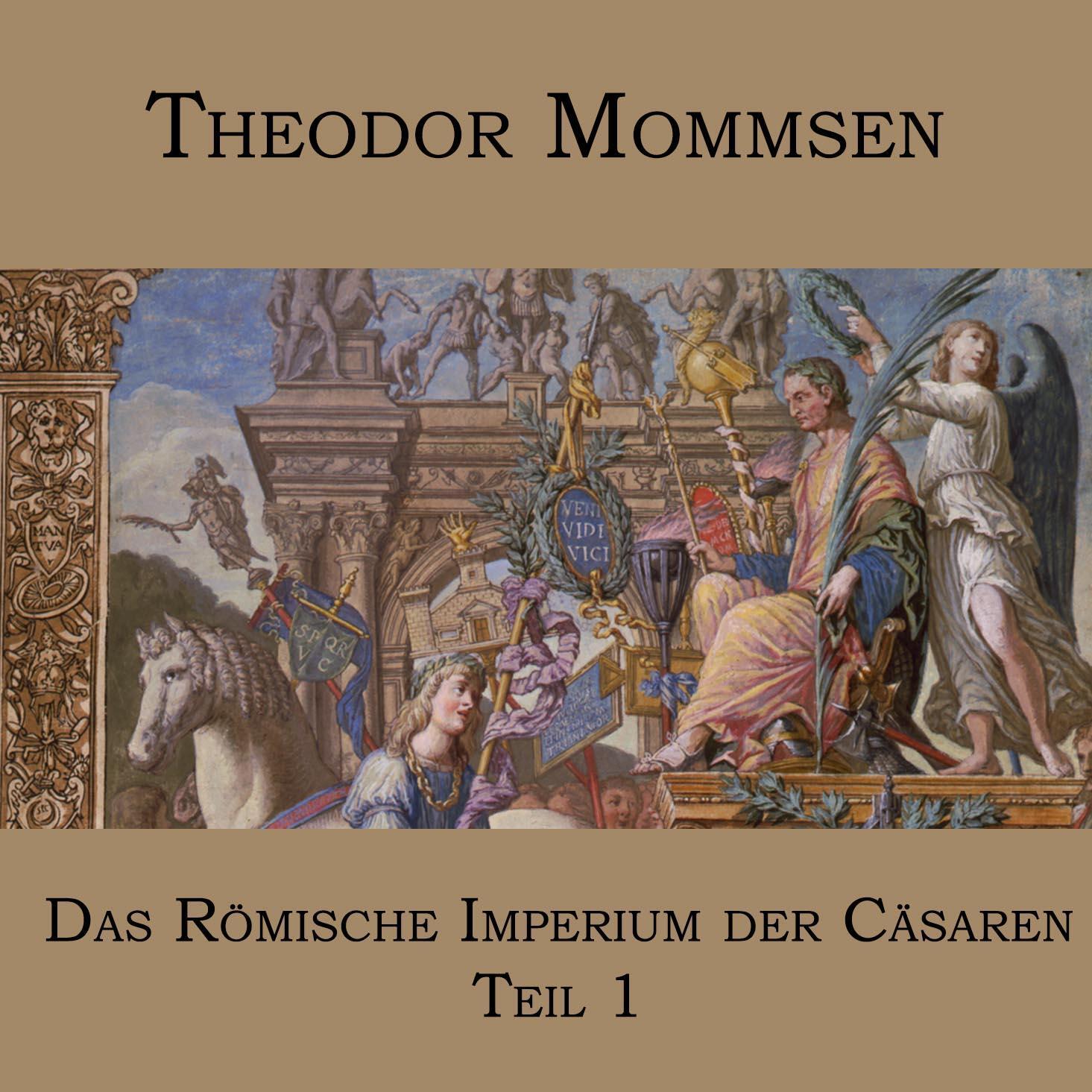 Cover: 9783863521783 | Das Römische Imperium der Cäsaren | Theodor Mommsen | MP3 | Deutsch