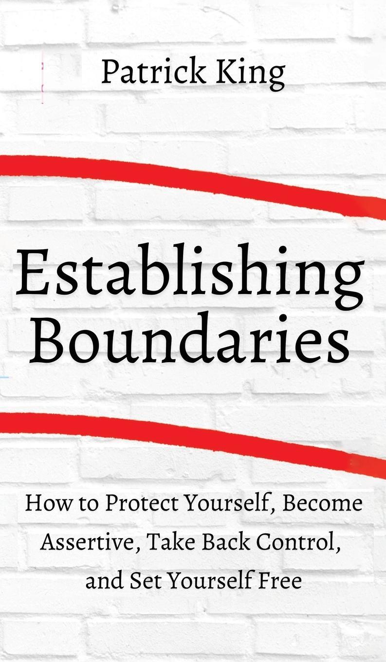 Cover: 9781647431815 | How to Establish Boundaries | Patrick King | Buch | Englisch | 2020