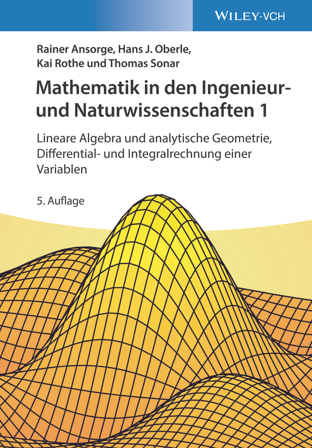 Cover: 9783527413744 | Mathematik in den Ingenieur- und Naturwissenschaften | Ansorge | Buch