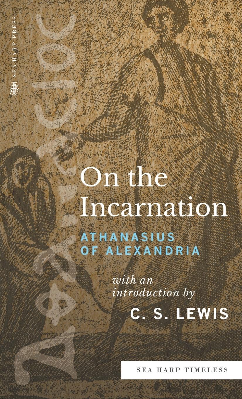 Cover: 9780768473551 | On the Incarnation (Sea Harp Timeless series) | Alexandria | Buch