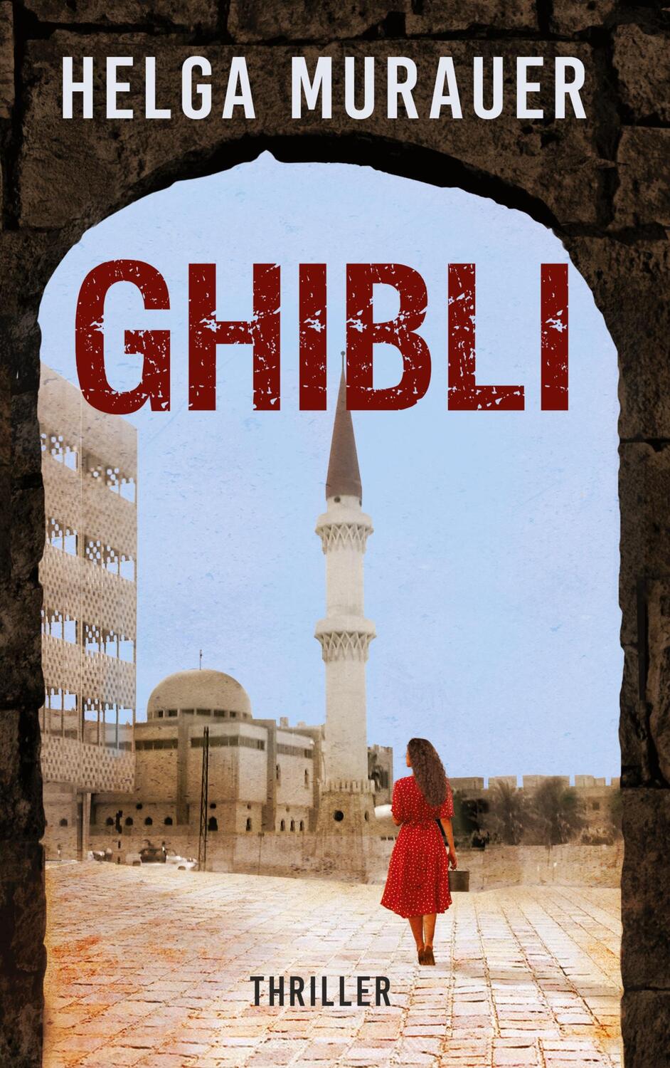 Cover: 9783758374432 | Ghibli | Thriller | Helga Murauer | Taschenbuch | Paperback | 450 S.