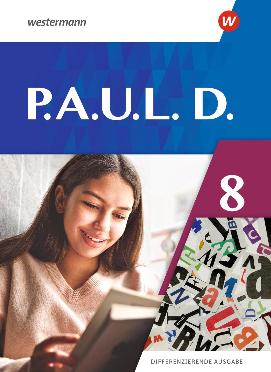 Cover: 9783141275186 | P.A.U.L.D. (Paul) 8. Schülerbuch. Differenzierende Ausgabe | Bundle