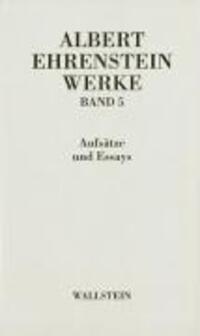 Cover: 9783892447191 | Werke | Essays und Aufsätze, Werke 5 | Albert Ehrenstein | Buch | 2004