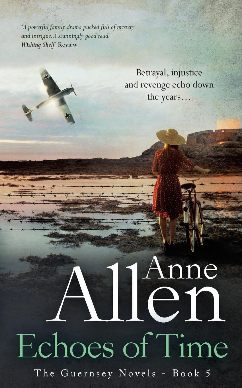 Cover: 9780992711245 | Echoes of Time | Anne Allen | Taschenbuch | The Guernsey Novels | 2016