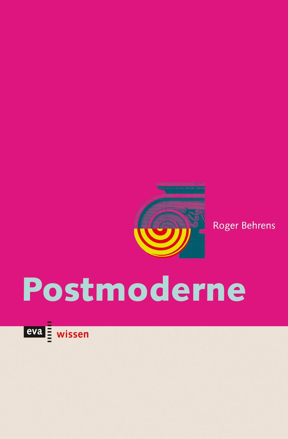 Cover: 9783863930479 | Postmoderne | Roger Behrens | Taschenbuch | Wissen 3000 | Deutsch