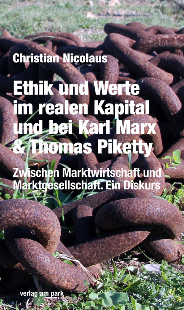 Cover: 9783947094295 | Ethik und Werte im realen Kapital und bei Karl Marx &amp; Thomas Piketty