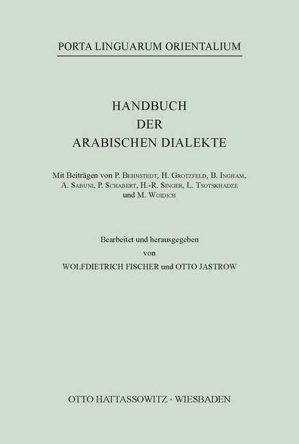 Cover: 9783447020398 | Handbuch der arabischen Dialekte | Wolfdietrich Fischer (u. a.) | Buch