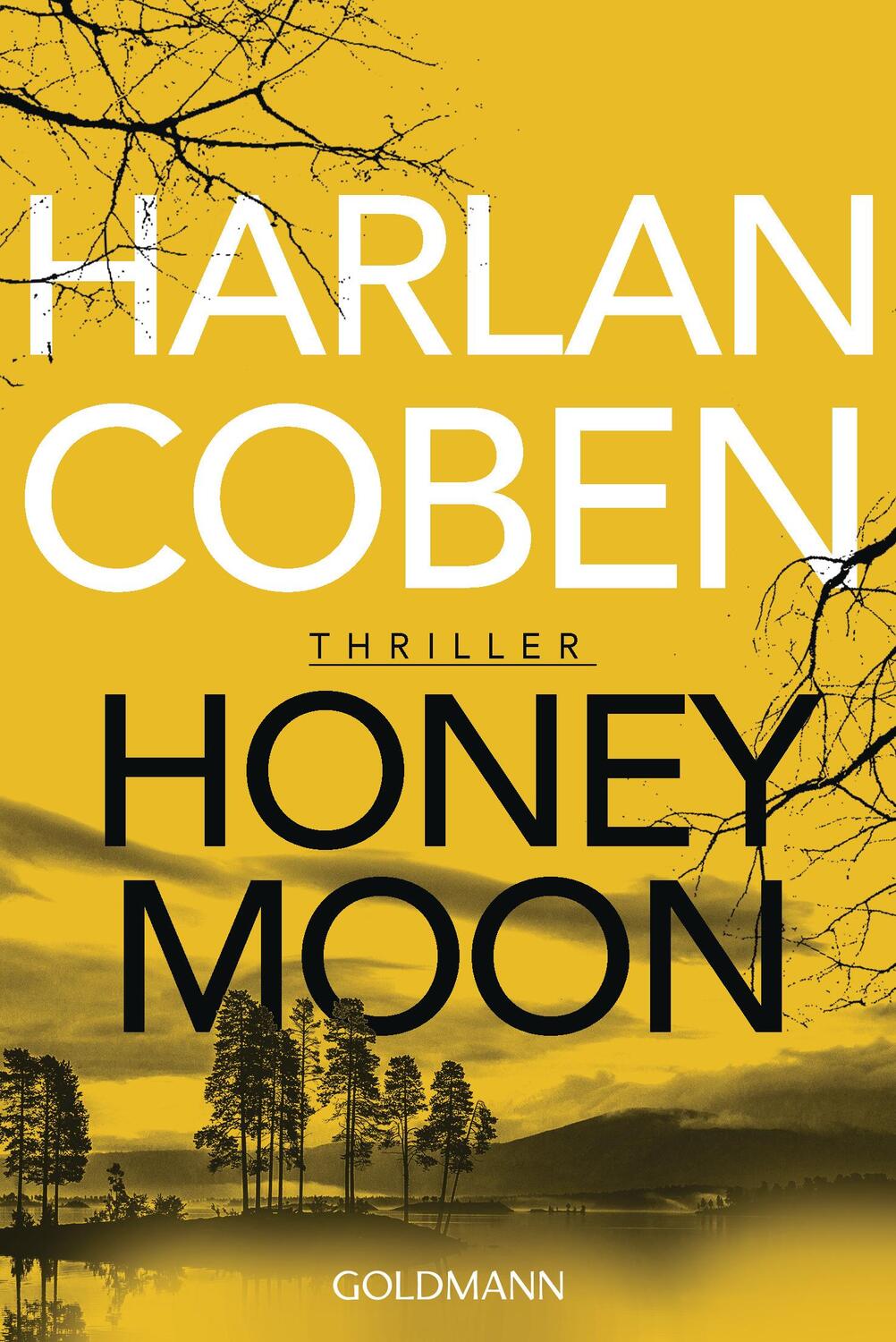 Cover: 9783442484645 | Honeymoon | Thriller | Harlan Coben | Taschenbuch | Deutsch | 2019