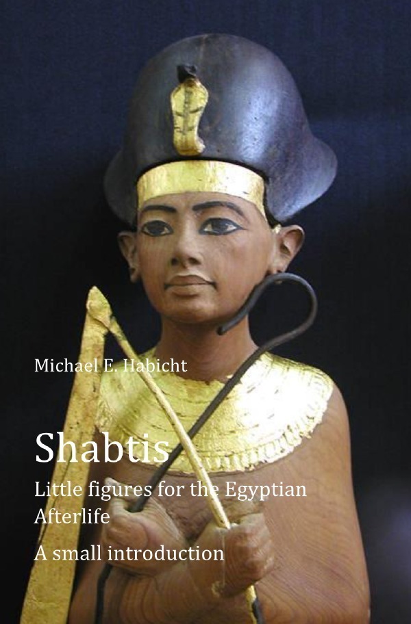 Cover: 9783757538118 | Shabtis | Little figures for the Egyptian Afterlife. DE | Taschenbuch