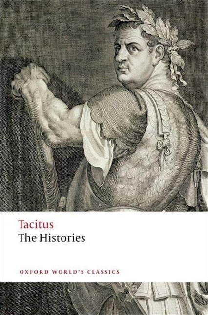 Cover: 9780199540709 | The Histories | Cornelius Tacitus | Taschenbuch | Englisch | 2008