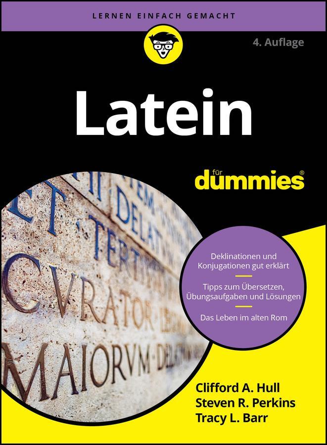 Cover: 9783527722709 | Latein für Dummies | Clifford A. Hull (u. a.) | Taschenbuch | 384 S.