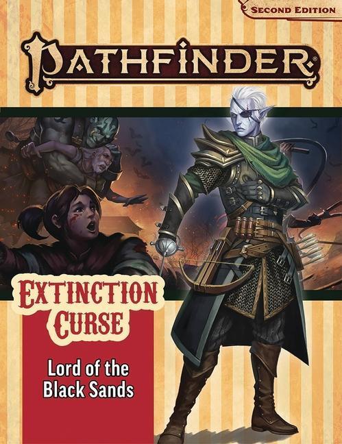 Cover: 9781640782341 | Pathfinder Adventure Path: Lord of the Black Sands (Extinction...