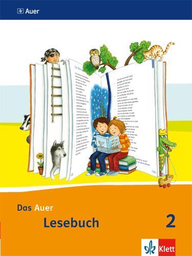 Cover: 9783120067412 | Das Auer Lesebuch. Schülerbuch. 2. Schuljahr. Ausgabe für Bayern -...