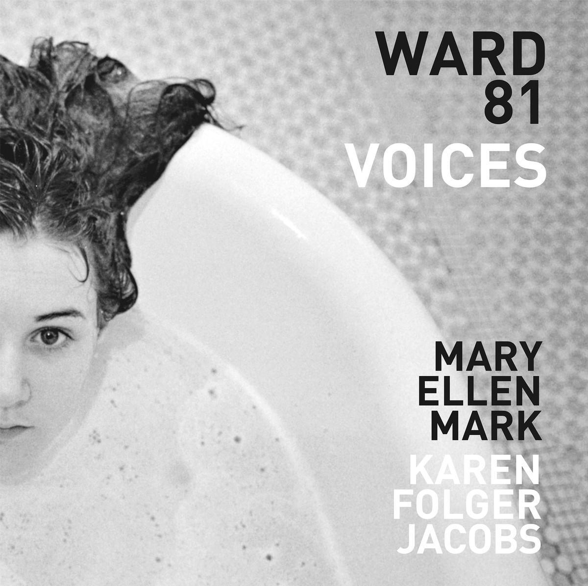 Cover: 9783969990131 | Ward 81: Voices | Mary Ellen Mark (u. a.) | Buch | Englisch | 2023