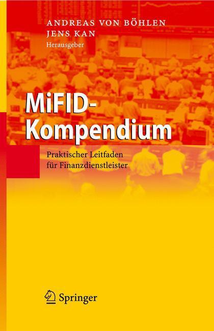 Cover: 9783540788157 | MiFID-Kompendium | Praktischer Leitfaden für Finanzdienstleister