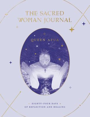Cover: 9780593235973 | The Sacred Woman Journal | Eighty-Four Days of Reflection and Healing
