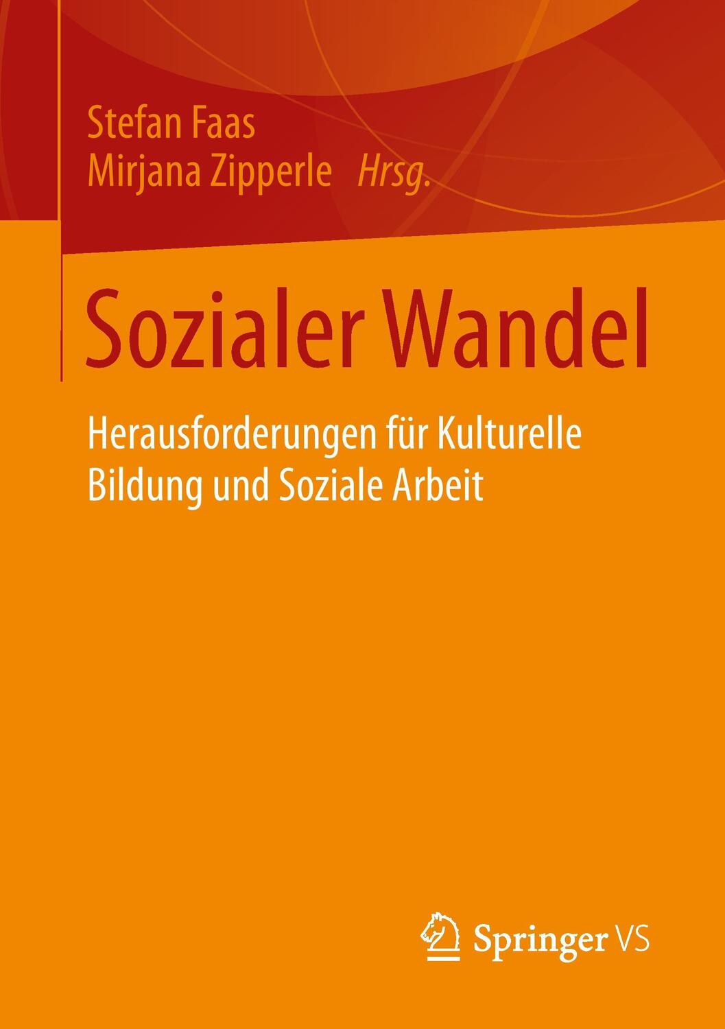 Cover: 9783658041656 | Sozialer Wandel | Stefan Faas (u. a.) | Taschenbuch | Springer VS