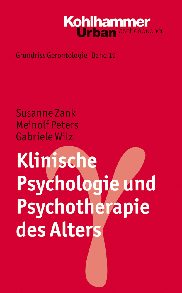 Cover: 9783170186507 | Klinische Psychologie und Psychotherapie des Alters | Zank (u. a.)