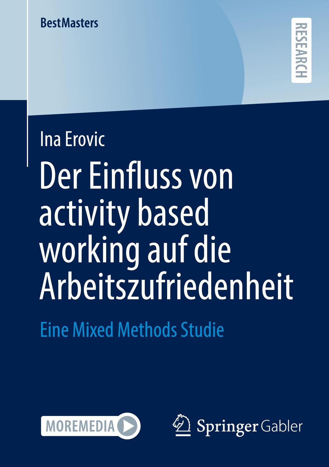 Cover: 9783658425999 | Der Einfluss von activity based working auf die Arbeitszufriedenheit