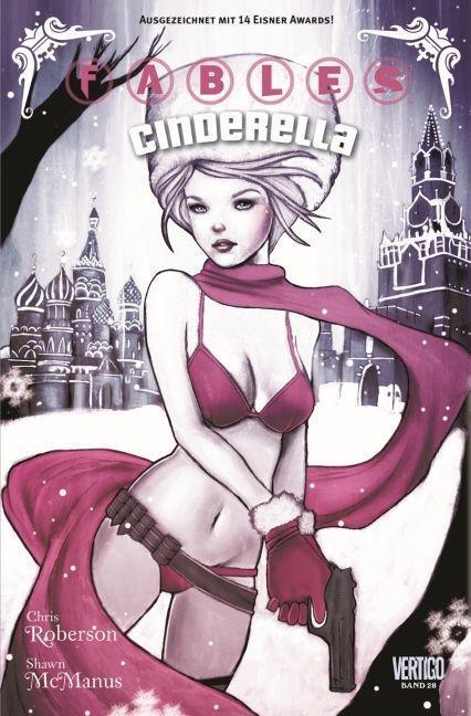 Cover: 9783957989451 | Fables 28 | Cinderella, Vertigo, Fables 28 | Chris Roberson | Buch