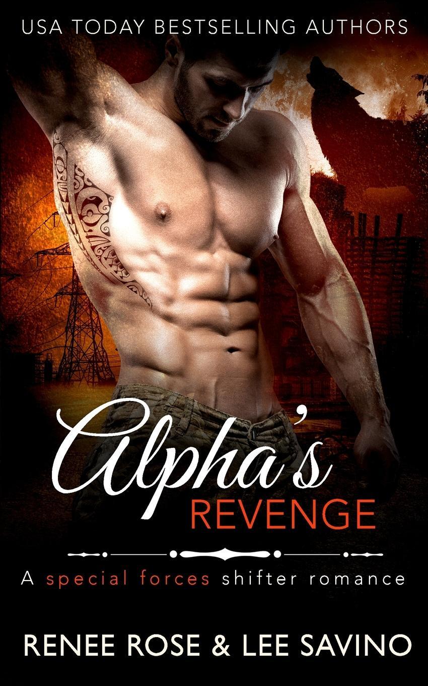 Cover: 9781636939919 | Alpha's Revenge | Renee Rose (u. a.) | Taschenbuch | Bad Boy Alphas