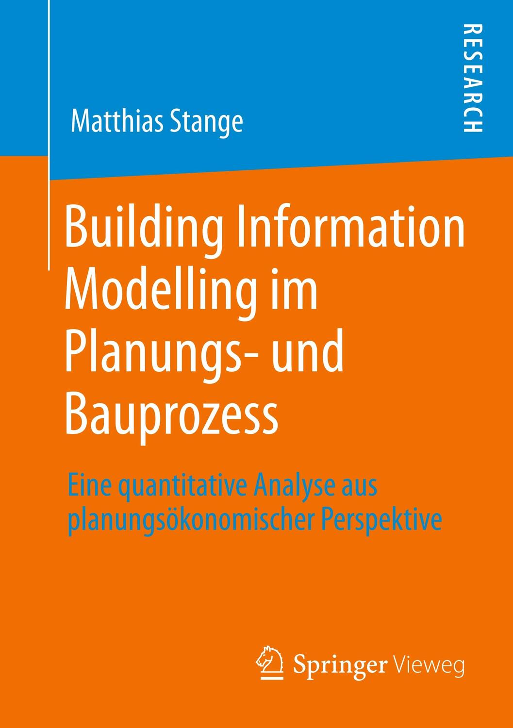 Cover: 9783658298371 | Building Information Modelling im Planungs- und Bauprozess | Stange