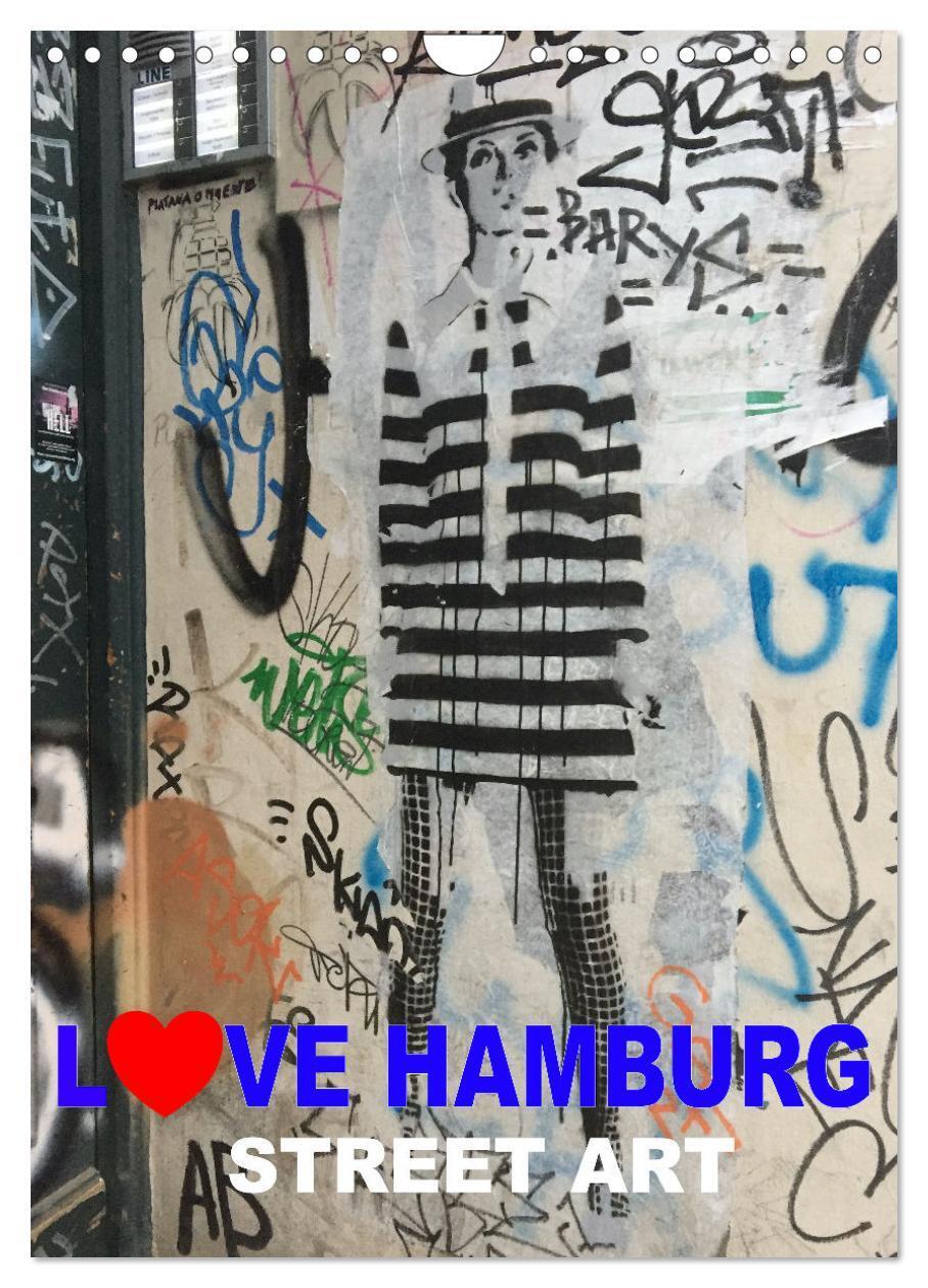 Cover: 9783675554344 | LOVE HAMBURG - STREET ART (Wandkalender 2024 DIN A4 hoch), CALVENDO...