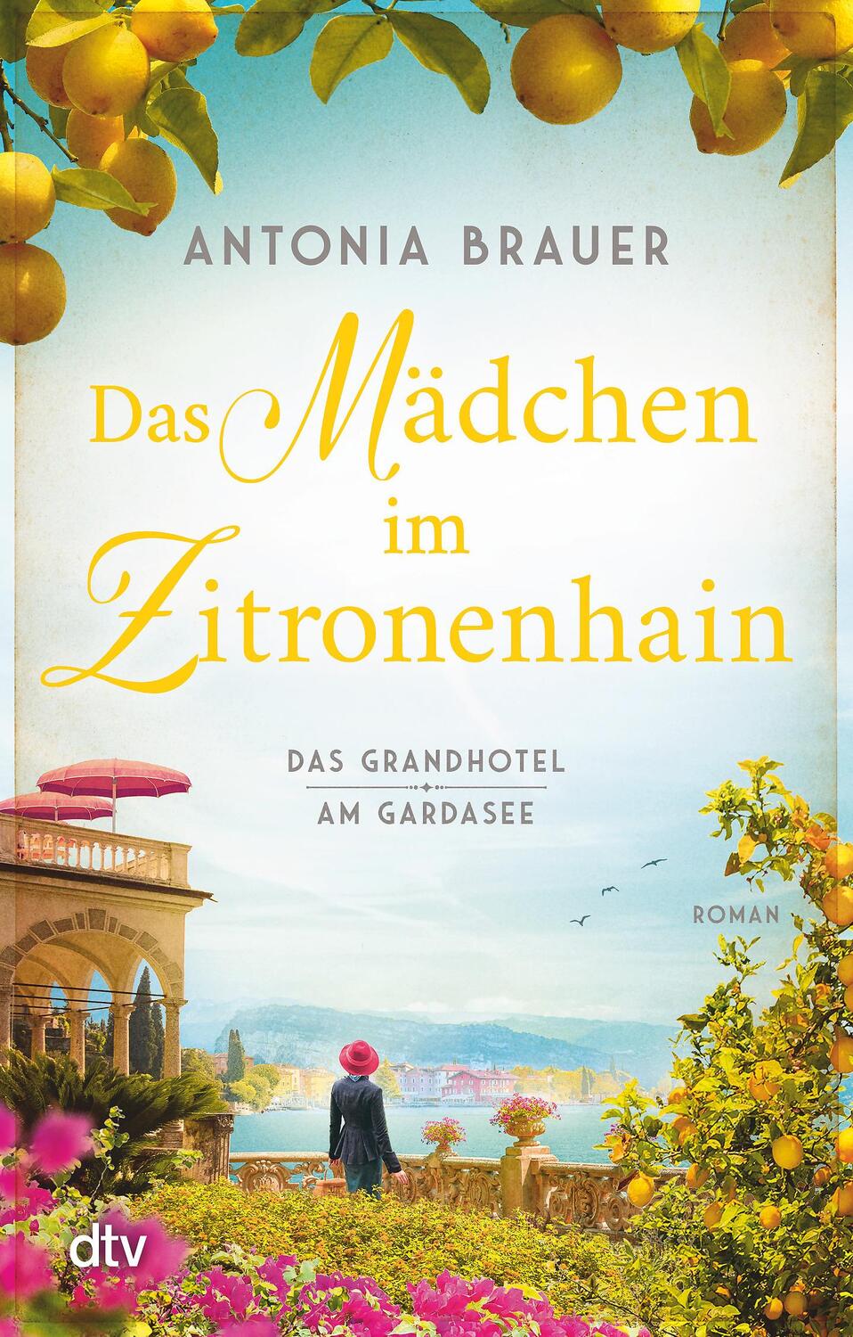 Cover: 9783423218610 | Das Mädchen im Zitronenhain | Antonia Brauer | Taschenbuch | 448 S.