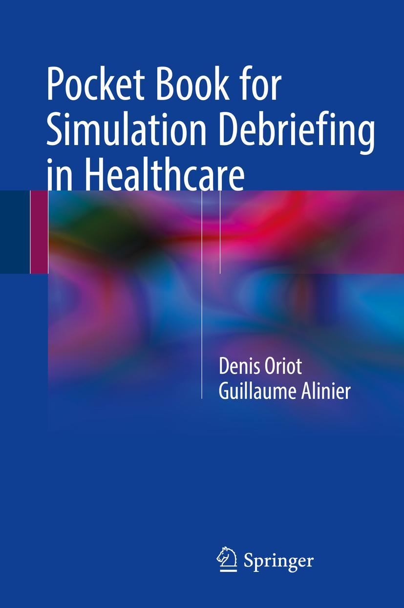 Cover: 9783319598819 | Pocket Book for Simulation Debriefing in Healthcare | Alinier (u. a.)