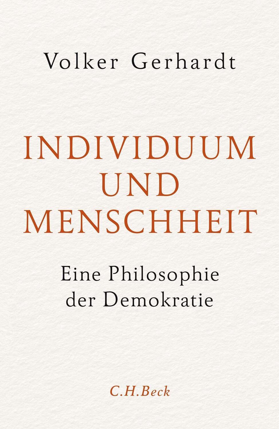 Cover: 9783406765360 | Philosophie der Demokratie | Die politische Form der Menschheit | Buch