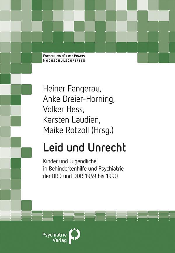 Cover: 9783966050401 | Leid und Unrecht | Heiner Fangerau (u. a.) | Taschenbuch | Deutsch