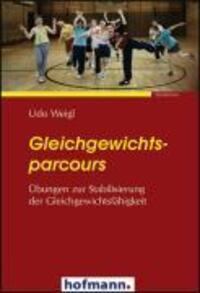 Cover: 9783778036921 | Gleichgewichtsparcours | Udo Weigl | Taschenbuch | 164 S. | Deutsch