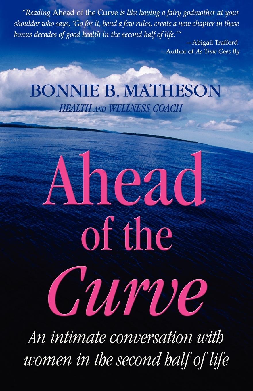 Cover: 9781604942897 | Ahead of the Curve | Bonnie B. Matheson | Taschenbuch | Englisch