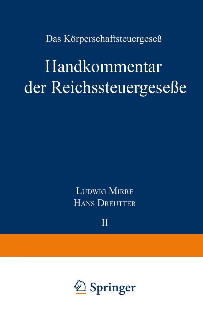 Cover: 9783642525315 | Handkommentar der Reichssteuergeseße | Ludwig Mirre (u. a.) | Buch | x