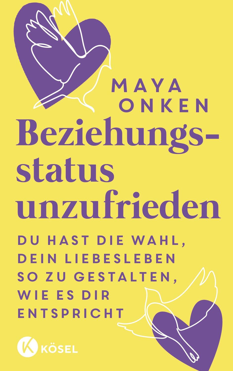 Cover: 9783466348152 | Beziehungsstatus unzufrieden | Maya Onken | Taschenbuch | 224 S.