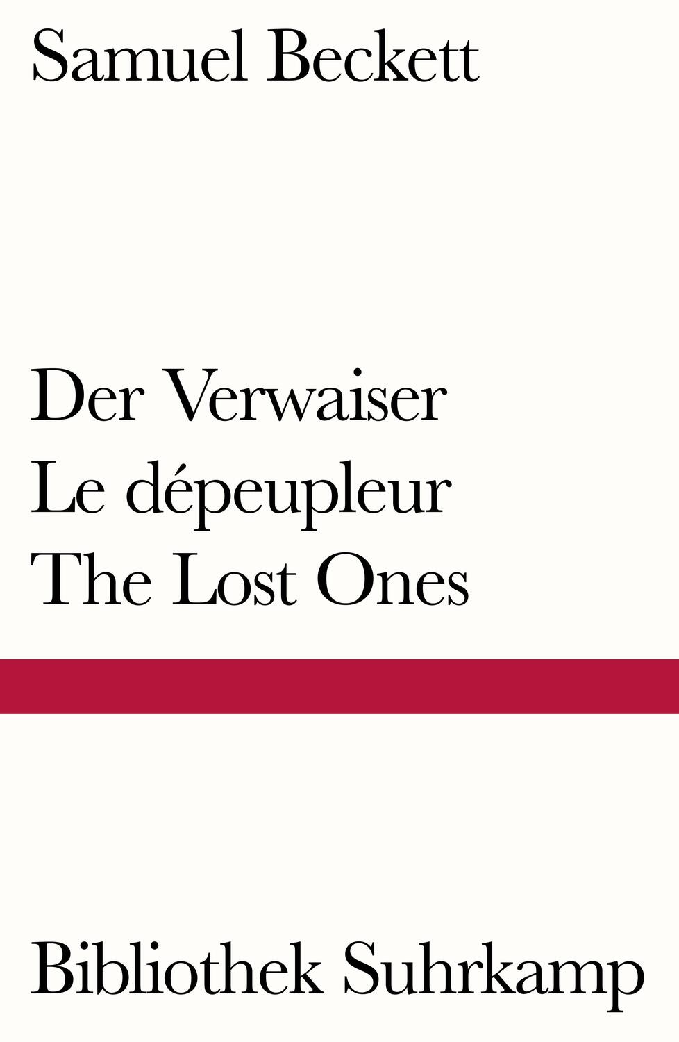 Cover: 9783518241578 | Der Verwaiser. Le dépeupleur. The Lost Ones | Samuel Beckett | Buch