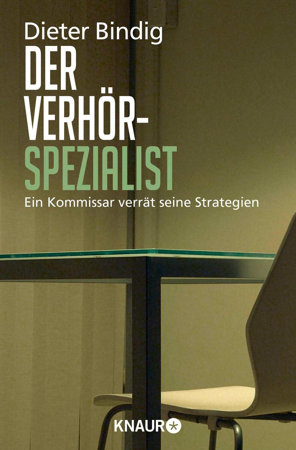 Cover: 9783426785843 | Der Verhörspezialist | Ein Kommissar verrät seine Strategien | Buch