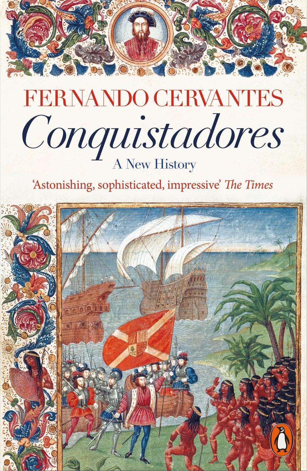 Cover: 9780141982380 | Conquistadores | Fernando Cervantes | Taschenbuch | Englisch | 2021